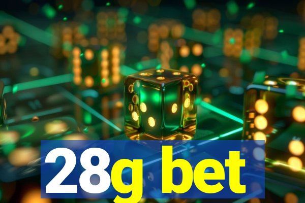 28g bet